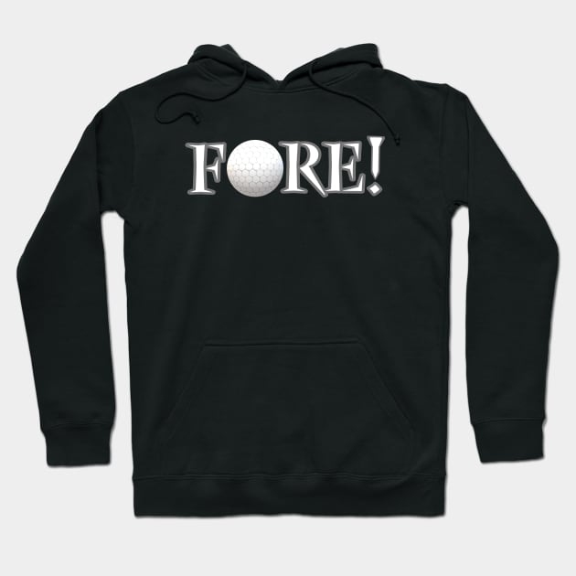 Fore! Golf Lovers Ball and Tee for Golfers and Fans (White and Gray Letters) Hoodie by Art By LM Designs 